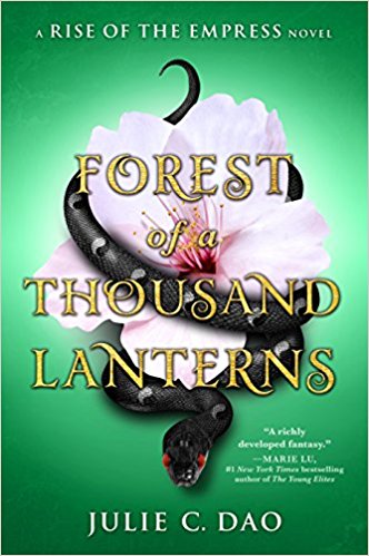 Book Review: Forest of a Thousand Lanterns by Julie C.&nbsp;Dao