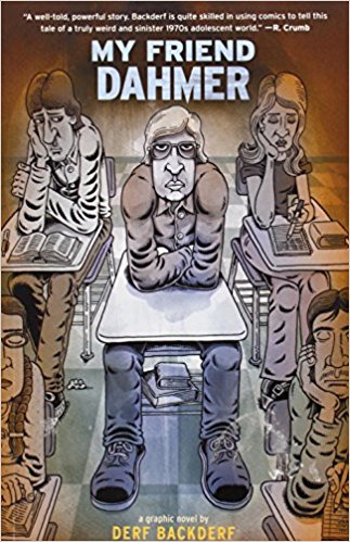 Book Review: My Friend Dahmer by Derf&nbsp;Backderf