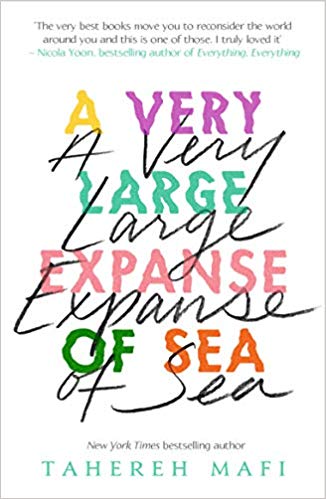 Book Review: A Very Large Expanse of Sea by Tahereh&nbsp;Mafi
