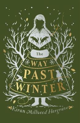 Book Review:  The Way Past Winter by Kiran Millwood&nbsp;Hargrave