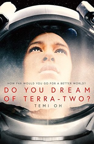 Book Review: Do You Dream of Terra-Two? by Temi Oh