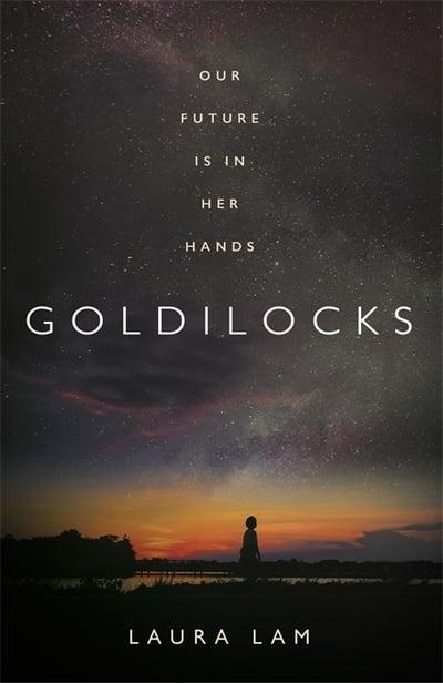 Blog Tour: Goldilocks by Laura&nbsp;Lam